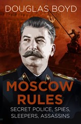 Moscow Rules - Douglas Boyd - 9780750989367