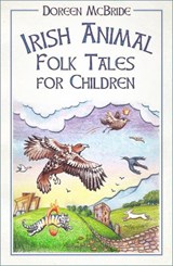 Irish Animal Folk Tales for Children - Doreen McBride - 9780750993722