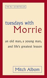 Tuesdays With Morrie - Mitch Albom - 9780751527377