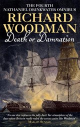 Death Or Damnation: Nathaniel Drinkwater Omnibus 4 - Richard Woodman - 9780751531909