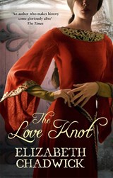 The Love Knot - Elizabeth Chadwick - 9780751538113