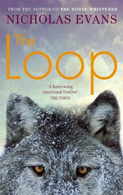 The Loop, Nicholas Evans - Paperback - 9780751539370