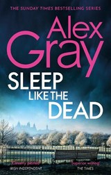 Sleep Like The Dead - Alex Gray - 9780751543797
