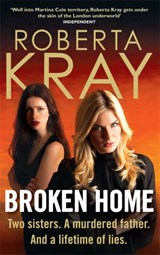 Broken Home - Roberta Kray - 9780751544749
