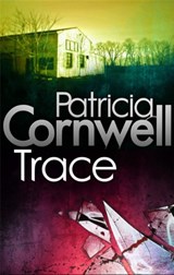 Trace - Patricia Cornwell - 9780751544985