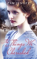 The Things We Cherished - Pam Jenoff - 9780751547290