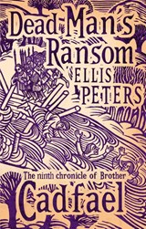Dead Man's Ransom - Ellis Peters - 9780751547979