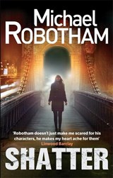 Shatter - Michael Robotham - 9780751552027