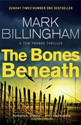 The Bones Beneath - Mark Billingham - 9780751552201