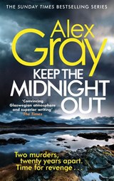 Keep The Midnight Out - Alex Gray - 9780751554878