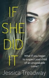 If She Did It - Jessica Treadway - 9780751555257