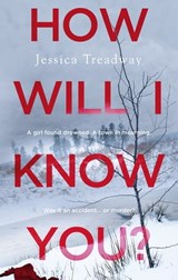 How Will I Know You? - Jessica Treadway - 9780751555271