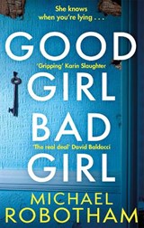 Good Girl, Bad Girl - Michael Robotham - 9780751573435