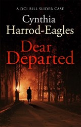 Dear Departed - Cynthia Harrod-Eagles - 9780751575415