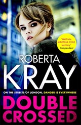 Double Crossed - Roberta Kray - 9780751576986