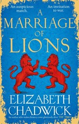 A Marriage of Lions - Elizabeth Chadwick - 9780751577594