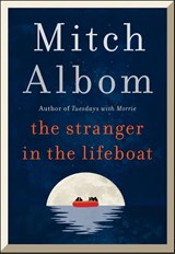 The Stranger in the Lifeboat - ALBOM,  Mitch - 9780751584530