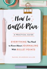 How to Bullet Plan - Rachel Wilkerson Miller - 9780752266374