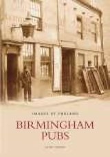 Birmingham Pubs - Keith Turner - 9780752418094