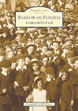 Barrow-In-Furness - Bill Myers - 9780752420837
