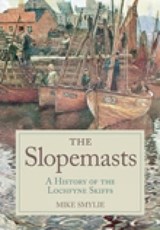 The Slopemasts - Mike Smylie - 9780752447742