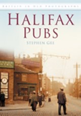 Halifax Pubs - Stephen Gee - 9780752448114