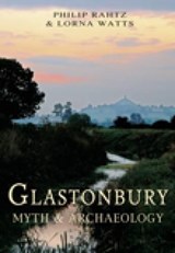 Glastonbury - Philip Rahtz ; Lorna Watts - 9780752450490
