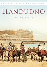 Llandudno - Jim Roberts - 9780752450599