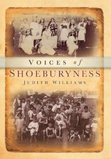Voices of Shoeburyness - Judith Williams - 9780752452234