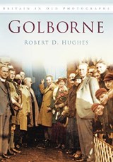 Golborne - Robert D. Hughes - 9780752460819