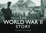 The World War II Story - Chris McNab - 9780752462059