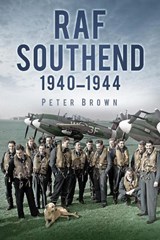 RAF Southend - Peter C. Brown - 9780752470030