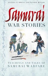 Samurai War Stories - ANTONY,  MA Cummins ; Yoshie Minami - 9780752490007