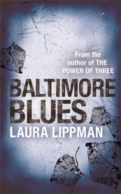 Baltimore Blues, Laura Lippman - Paperback - 9780752837635