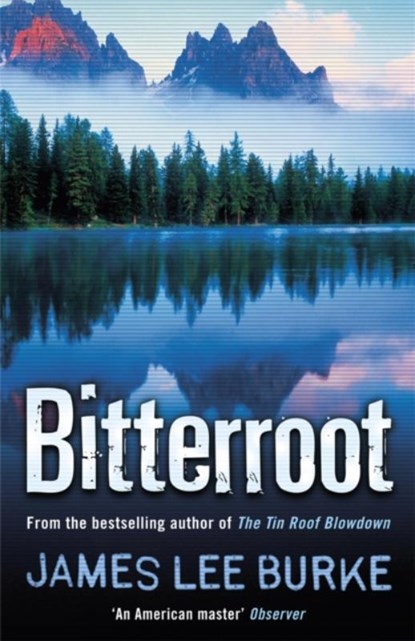Bitterroot, James Lee (Author) Burke - Paperback - 9780752847962