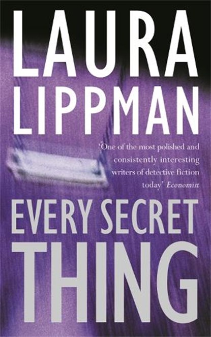 Every Secret Thing, Laura Lippman - Paperback - 9780752863894