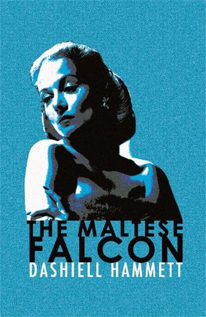 The Maltese Falcon, Dashiell Hammett - Paperback - 9780752865331