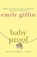 Baby Proof, Emily Giffin - Paperback - 9780752881591