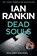 Dead Souls, Ian Rankin - Paperback - 9780752883625