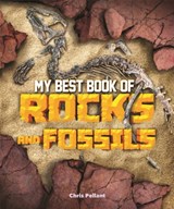 My Best Book of Rocks and Fossils - PELLANT,  Chris - 9780753445099