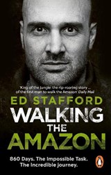 Walking the Amazon - Ed Stafford - 9780753515648