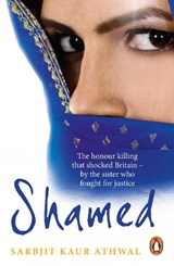 Shamed - Sarbjit Kaur Athwal - 9780753541548