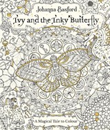 Ivy and the Inky Butterfly - Johanna Basford - 9780753545652