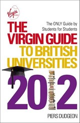 The Virgin Guide to British Universities 2012 - Piers Dudgeon - 9780753546406