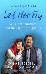 Let Her Fly - Ziauddin Yousafzai ; Louise Carpenter - 9780753552971