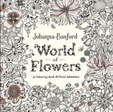 World of Flowers - Johanna Basford - 9780753553183