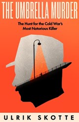 The Umbrella Murder - Ulrik Skotte - 9780753560174