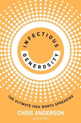 Infectious Generosity - Chris Anderson - 9780753560495
