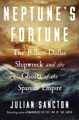 Neptune’s Fortune - Julian Sancton - 9780753560686