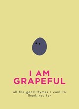 I Am Grapeful - Pyramid - 9780753733752